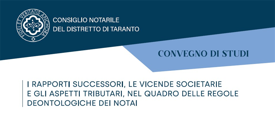 Taranto – Convegno di studi promosso dal Consiglio Notarile del distretto di Taranto