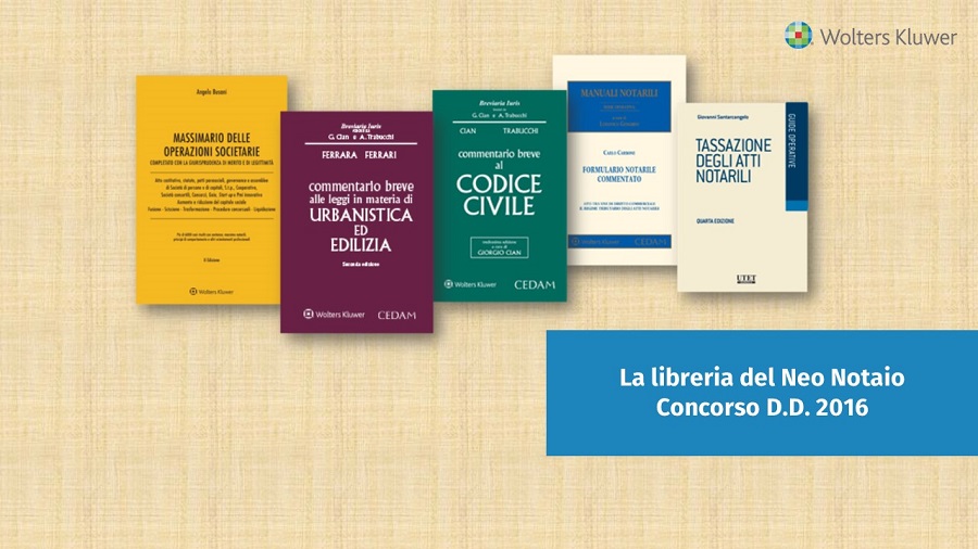 Libreria del Neo Notaio, una selezione di testi del gruppo editoriale Wolters Kluwer in offerta fino al 30 giugno 2019!